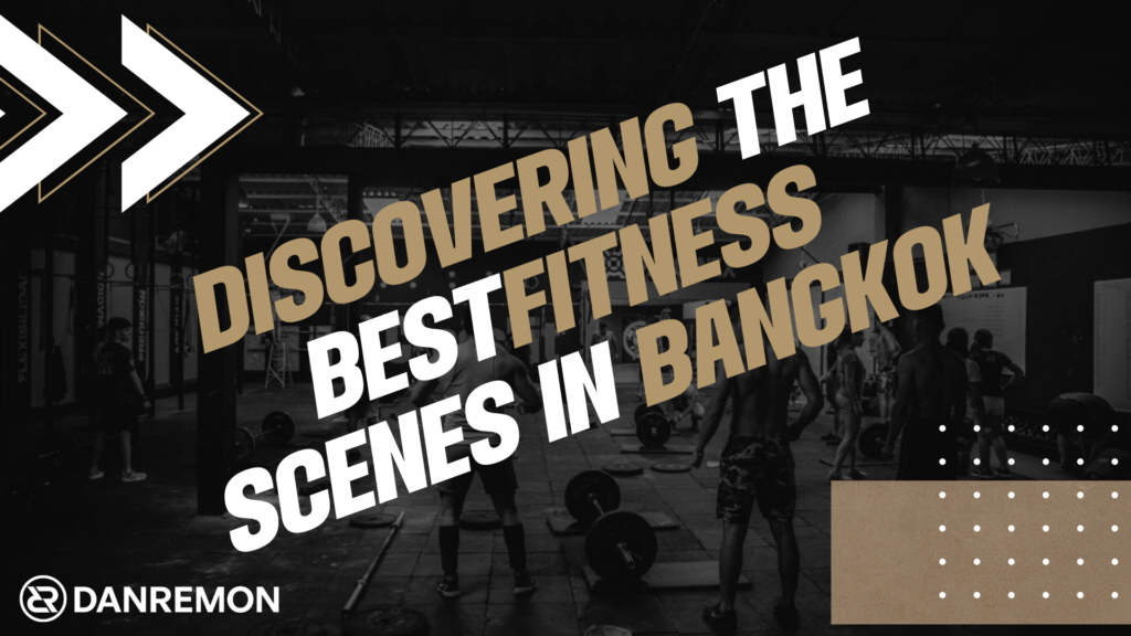 best fitness scenes in bangkok 2