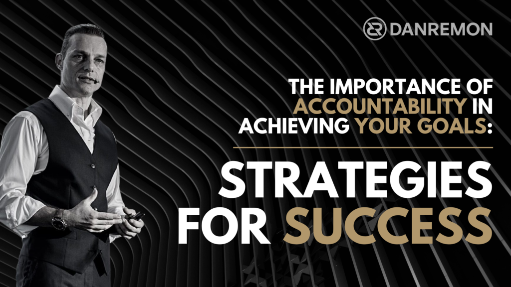 The Importance of Accountability in Achieving Your Goals: Strategies for Success 21 The Importance of Accountability in Achieving Your Goals Strategies for Success