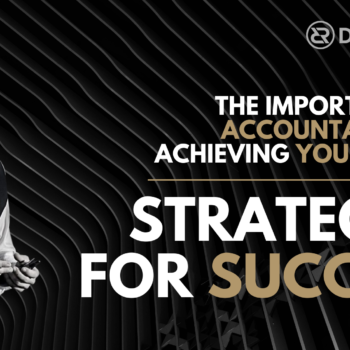 The Importance of Accountability in Achieving Your Goals Strategies for Success