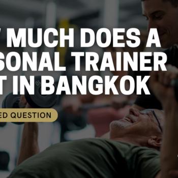 Aspire How much does a personal trainer cost in Bangkok